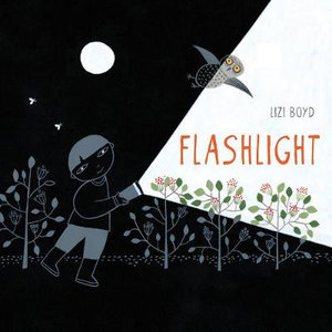 Flashlight : Junior Library Guild Selection - Lizi Boyd