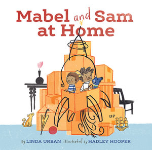 Mabel and Sam at Home - Linda Urban