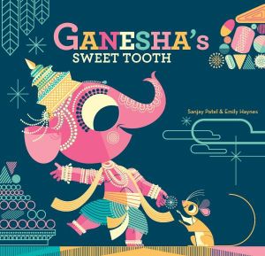 Ganesha's Sweet Tooth - Sanjay Patel