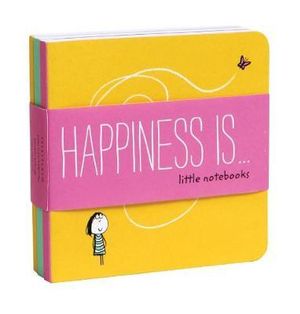 Happiness Is . . . Little Notebooks : Happiness Is... - Lisa Swerling