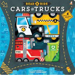 Read & Ride : Cars & Trucks: 4 Board Books Inside! (Toy Book for Children, Kids Book about Trucks and Cars - Troy Cummings