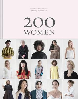 200 Women : Who Will Change The Way You See The World - Ruth Hobday