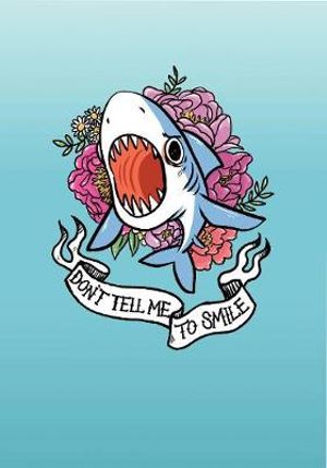 Don't Tell Me to Smile Shark Flexi Journal - Cara McGee