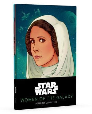 Star Wars : Women of the Galaxy Notebook Set : Star Wars X Chronicle Books - Chronicle Books