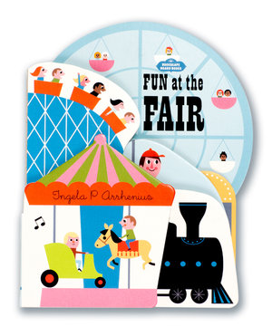 Bookscape Board Books: Fun at the Fair : (Lift the Flap Book, Block Books for Preschool) - Ingela P. Arrhenius