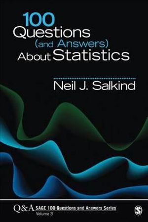 100 Questions And Answers About Statistics Sage 100 Questions And Answers Neil J Salkind 9781452283388 Booktopia