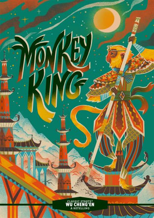 Classic Starts : Monkey King - Wu Cheng'en