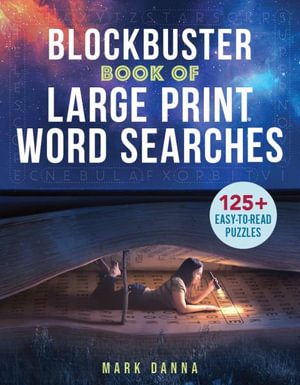 Blockbuster Book of Large Print Word Searches - Mark Danna