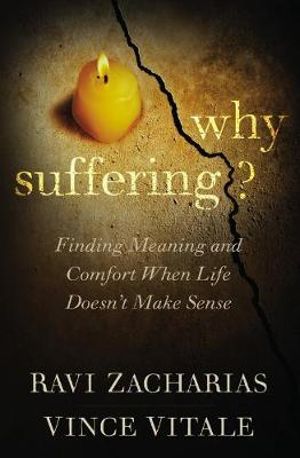 Why Suffering? : Finding Meaning and Comfort When Life Doesn't Make Sense - Vince Vitale