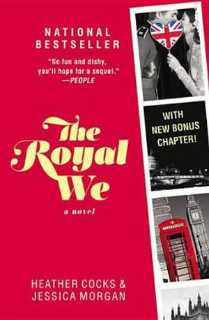 The Royal We : The Royal We - Heather Cocks