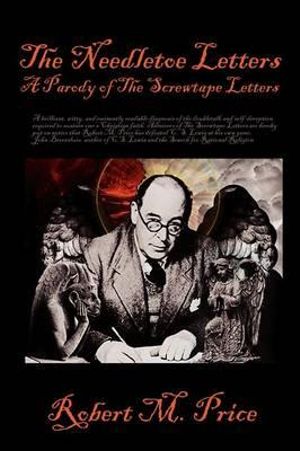 The Needletoe Letters - Reverend Robert M Price