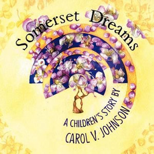 Somerset Dreams - Carol V. Johnson