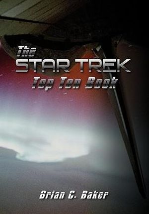 The Star Trek Top Ten Book - Brian C. Baker