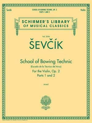 Otakar Sevcik : School Of Bowing Technic Op.2 - Parts 1 And 2 - Otakar Sevcik