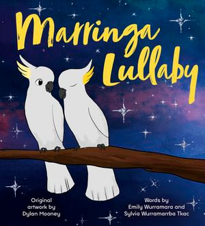 Marringa Lullaby - Emily Wurramara