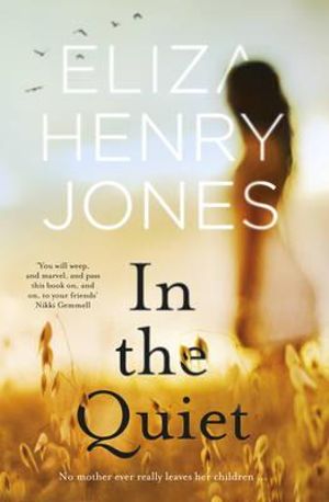 In the Quiet - Eliza Henry-Jones