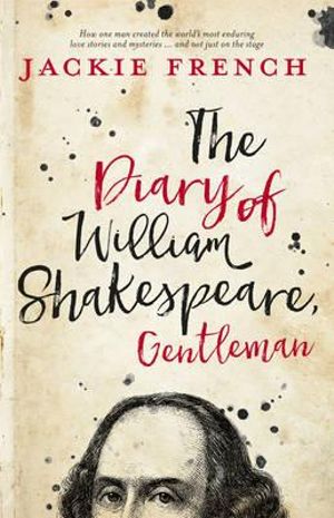 The Diary of William Shakespeare, Gentleman - Jackie French