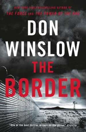 The Border : Power of the Dog: Book 3 - Don Winslow