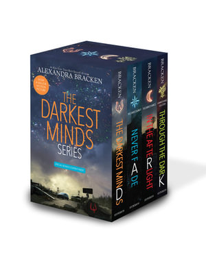 The Darkest Minds Series - 4-Book Paperback Boxed Set : The Darkest Minds, Never Fade, In the Afterlight, Through the Dark - Alexandra Bracken