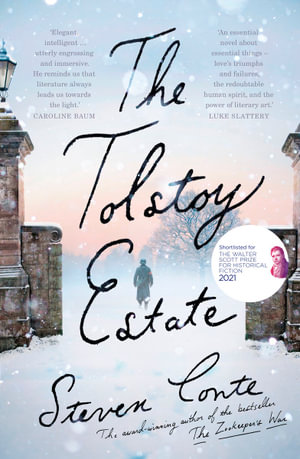 The Tolstoy Estate - Steven Conte