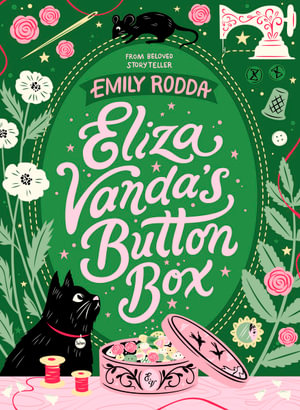 Eliza Vanda's Button Box : CBCA Notable Book 2022 - Emily Rodda