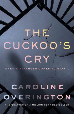 The Cuckoo's Cry - Caroline Overington