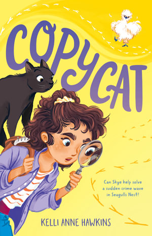 Copycat : A funny detective story from the bestselling author of The School for Talking Pets and Birdbrain - Kelli Anne Hawkins