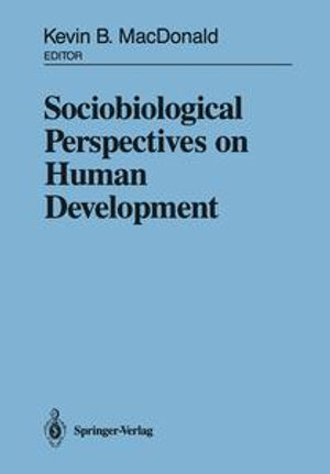 Sociobiological Perspectives on Human Development - Kevin B. MacDonald