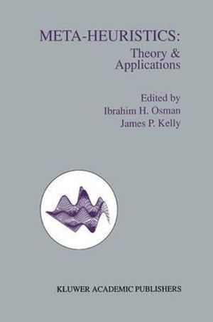 Meta-Heuristics : Theory and Applications - Ibrahim H. Osman