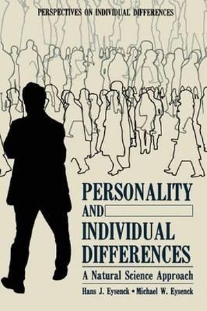 Personality and Individual Differences : A Natural Science Approach - Michael Eysenck