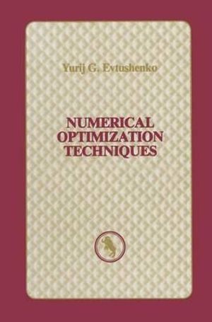 Numerical Optimization Techniques : Translations Series in Mathematics and Engineering - Josef Stoer