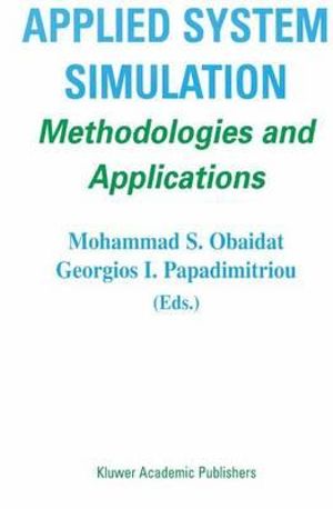 Applied System Simulation : Methodologies and Applications - Mohammad S. Obaidat