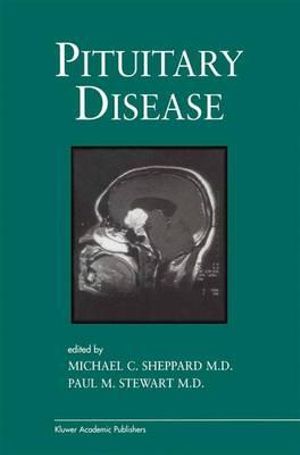 Pituitary Disease : Endocrine Updates - Michael C. Sheppard