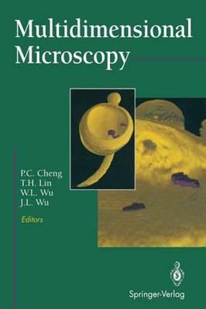 Multidimensional Microscopy - P.-C. Cheng