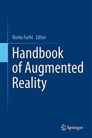 Handbook of Augmented Reality - Borko Furht