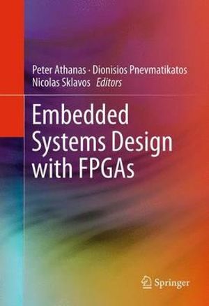 Embedded Systems Design with FPGAs - Peter Athanas