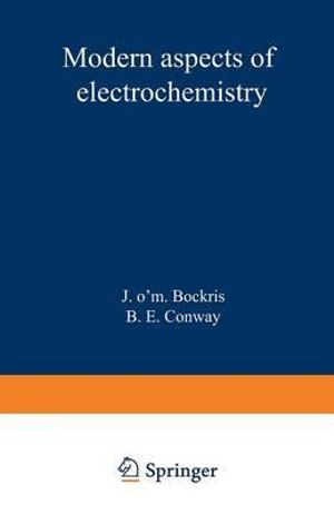 Modern Aspects of Electrochemistry : No. 12 - J. O. Bockris