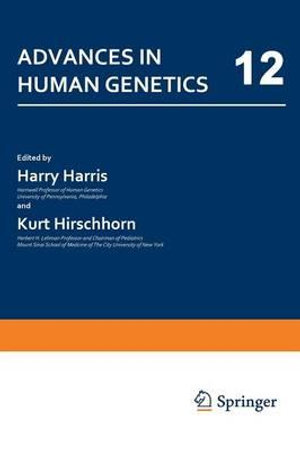 Advances in Human Genetics : 12 - Harry Harris