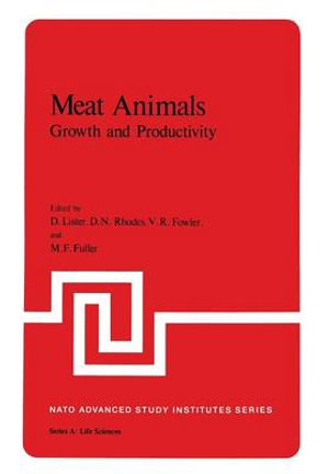 Meat Animals : Growth and Productivity - D. Lister