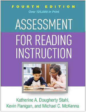 Assessment for Reading Instruction : 4th Edition - Katherine A. Dougherty Stahl