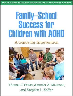 Family-School Success for Children with ADHD (HB) : A Guide for Intervention - Thomas J. Power