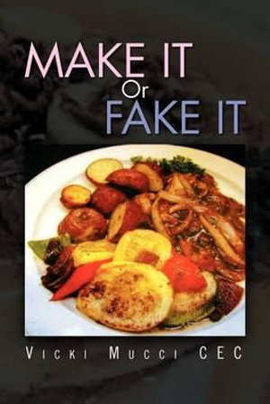 Make It or Fake It - Vicki Mucci