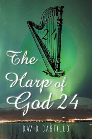 The Harp of God 24 - David Castillo