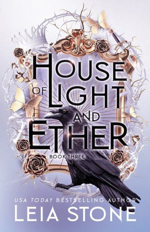 House of Light and Ether : 	Gilded City   - Leia Stone