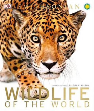 Wildlife of the World : DK Wonders of the World - Don E. Wilson