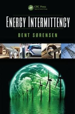 Energy Intermittency - Bent Sorensen