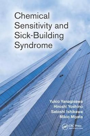 Chemical Sensitivity and Sick-Building Syndrome - Yukio Yanagisawa