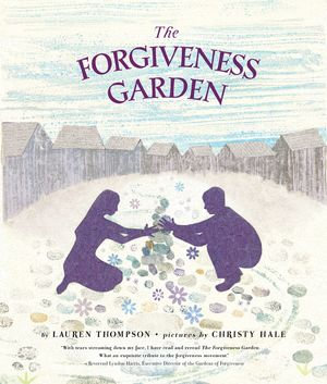 The Forgiveness Garden - Lauren Thompson