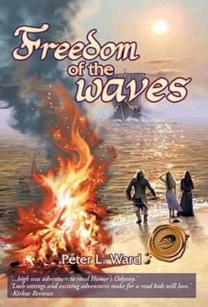 Freedom of the Waves - Peter L. Ward