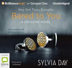 Bared to You : Crossfire #1 - Sylvia Day